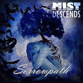 Mist Descends : Sorrowpath